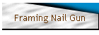Framing Nail Gun
